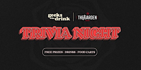 Trivia Night @ The Garden Tavern