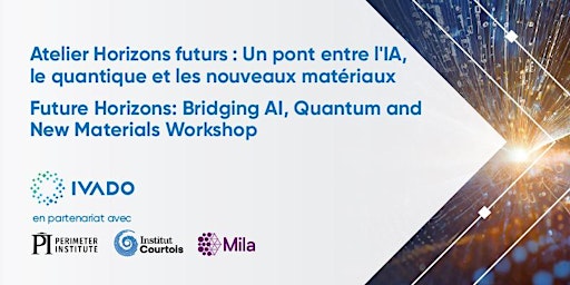 Imagem principal do evento Future Horizons: Bridging AI, Quantum and New Materials