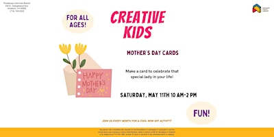 Imagem principal do evento Creative Kids: Mother's Day Cards at Ponderosa Joint-Use Branch