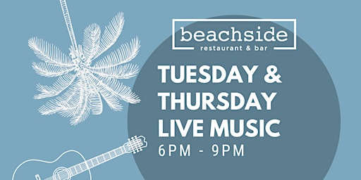 Primaire afbeelding van Tuesday & Thursday Live Music at Beachside Restaurant & Bar