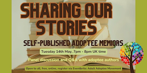 Image principale de Sharing our stories: Self-published adoptee memoirs