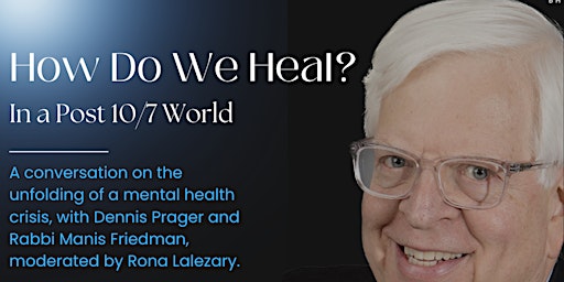 Image principale de How Do We Heal in a Post 10/7 World?