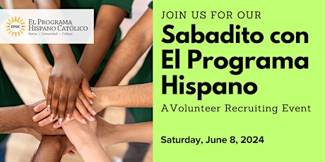 Sabadito con El Programa Hispano: A Volunteer Recruitment event