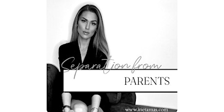ONLINE COURSE - Emotional Separation from Parents