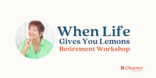 Hauptbild für Free Workshop for Seniors: When Life Gives you Lemons