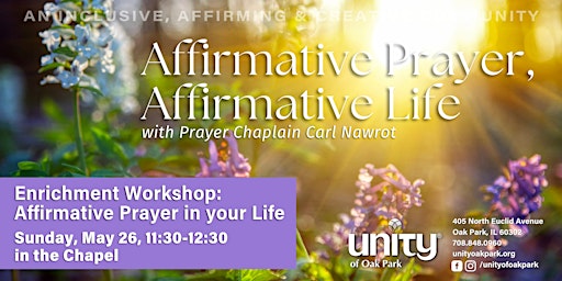 Primaire afbeelding van Affirmative Prayer, Affirmative Life Enrichment Workshop