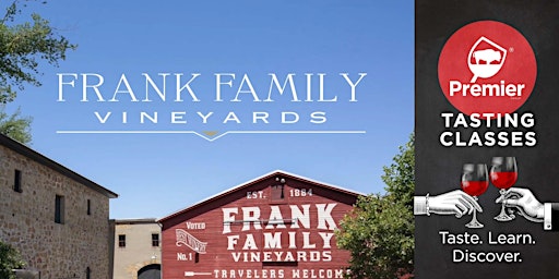 Imagem principal do evento Tasting Class: Frank Family Vineyards