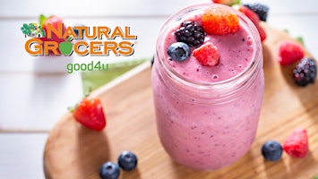 Immagine principale di Natural Grocers Presents: Quick Class; Smoothie Bowls 