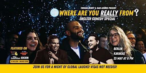 Image principale de WHERE ARE YOU REALLY FROM? Standup Comedy Special in English - Berlin