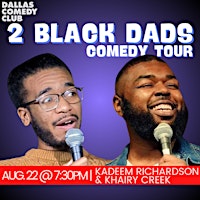 Imagem principal do evento Dallas Comedy Club Presents: 2 BLACK DADS COMEDY TOUR