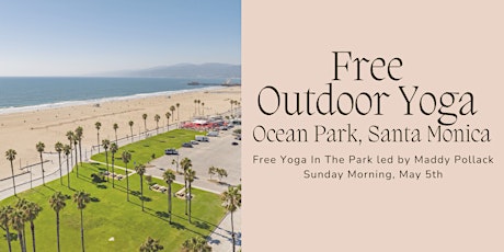 Free Outdoor Yoga At Ocean Park - Let's Flow!