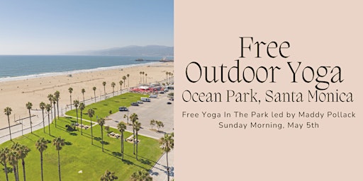 Imagem principal do evento Free Outdoor Yoga At Ocean Park - Let's Flow!