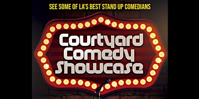Courtyard Comedy Showcase primary image