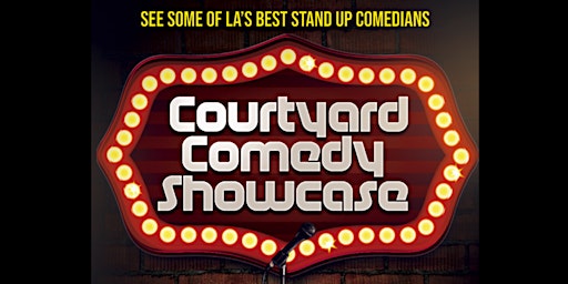 Courtyard Comedy Showcase primary image