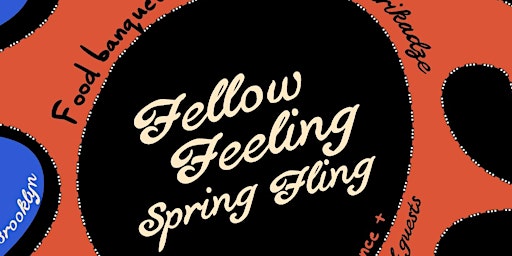 Fellow Feeling Spring Fling primary image
