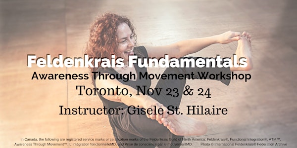 Feldenkrais Fundamentals: 2 day Workshop in Toronto