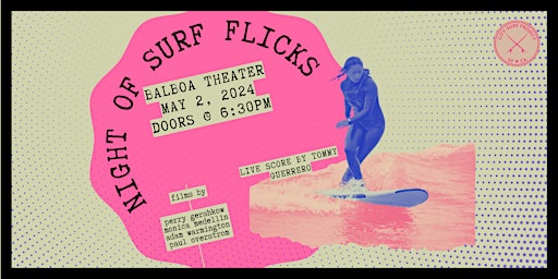 Hauptbild für City Surf Project Presents: A Night of Surf Flicks