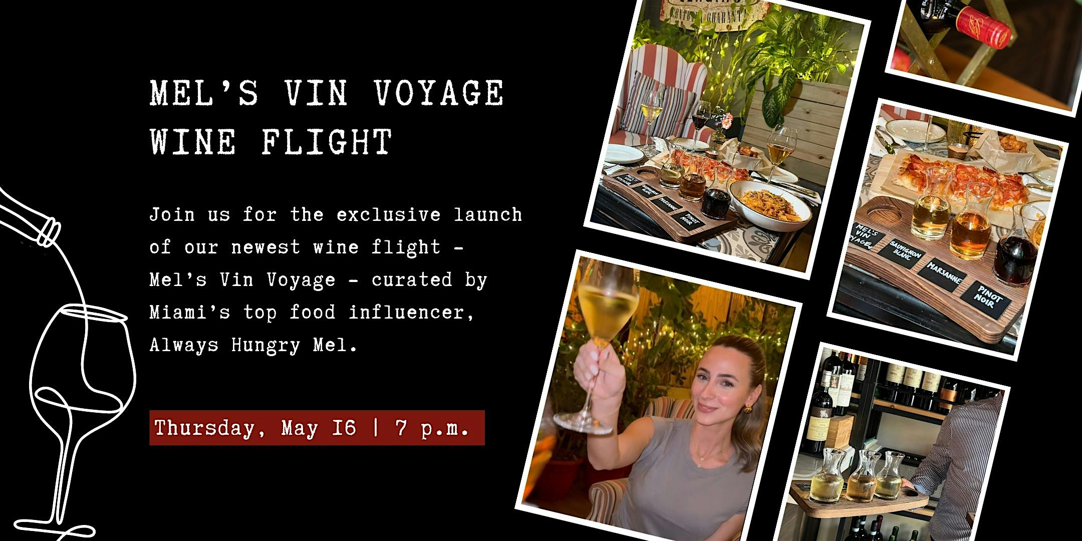 Wine Flight Tasting: Mel's Vin Voyage