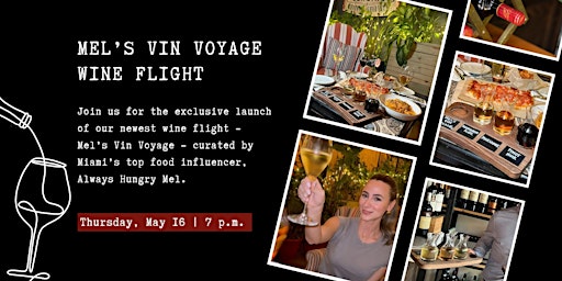 Imagem principal do evento Wine Flight Tasting: Mel's Vin Voyage