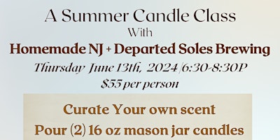 Immagine principale di Thursday June 13th Candle making class at Departed Soles Brewing 