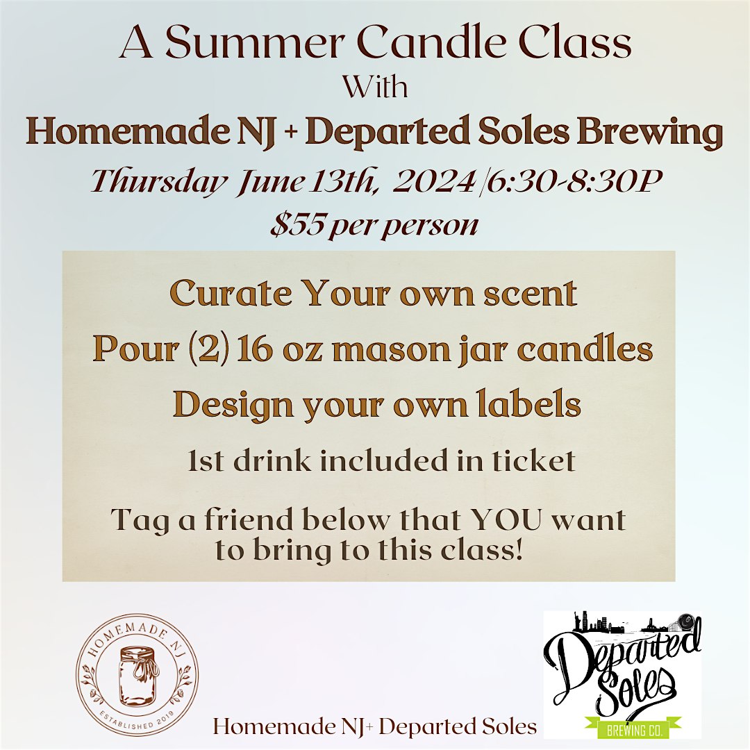 Thursday June 13th Candle making class at Departed Soles Brewing