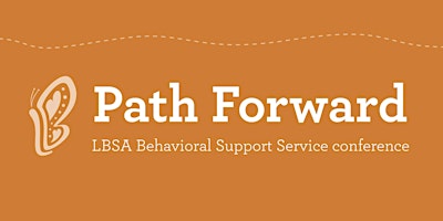 Primaire afbeelding van LBSA Behavioral Support Service Conference