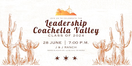 Leadership Coachella Valley Class of 2024 Graduation