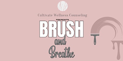 Immagine principale di Brush & Breathe: A Painting and Venting Workshop 
