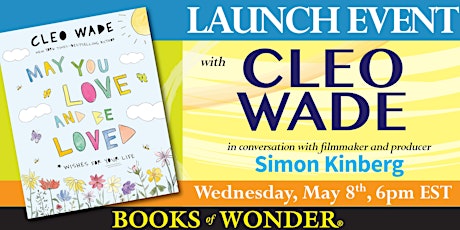 Launch | May You Love and Be Loved by Cleo Wade