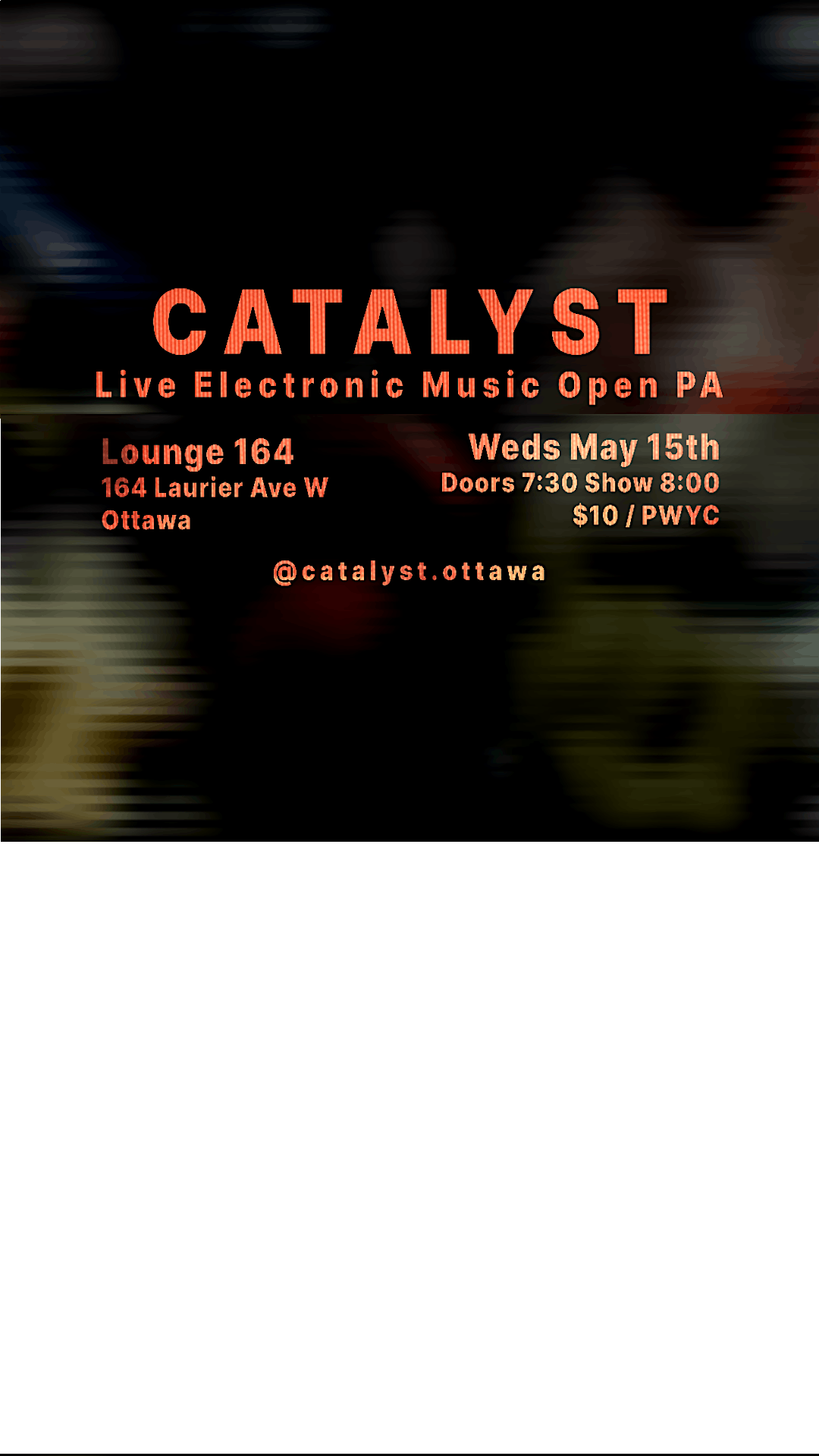 Catalyst 3 Live Electronic Music Open PA