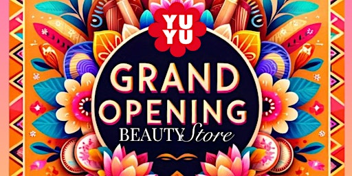 Imagem principal do evento YUYU Beauty Store Unveils Dallas Grand Opening