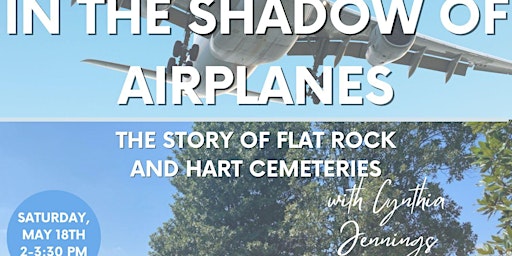 Primaire afbeelding van In the Shadow of Airplanes: The Story of Flat Rock  and Hart Cemeteries