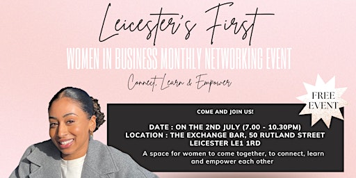 Hauptbild für Leicester's First Women In Business Networking Event