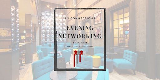 Primaire afbeelding van LS Connections Evening Social - Networking