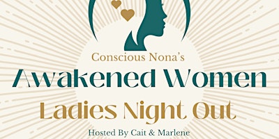 Imagem principal do evento Awakened Women's Ladies Night Out