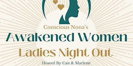 Hauptbild für Awakened Women's Ladies Night Out
