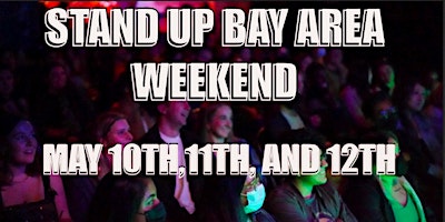 Stand Up Comedy This Weekend In Sf primary image
