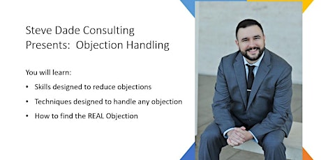 Objection Handling - Presented by Steve Dade Consulting