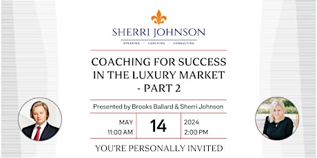 Part 2  - Coaching for Success in the Luxury Market