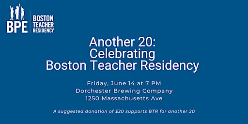 Primaire afbeelding van Another 20: Celebrating Boston Teacher Residency