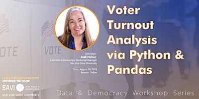 Primaire afbeelding van Data & Democracy Workshop 1- Voter Turnout Analysis via Python & Pandas