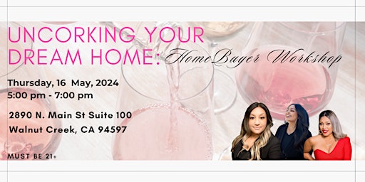 Immagine principale di Uncorking your dream home: Home Buyer Workshop 