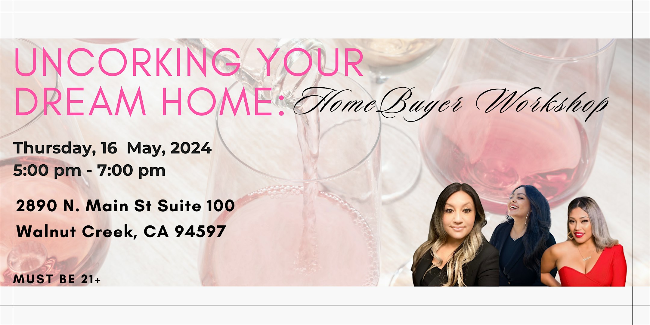 Uncorking your dream home: Home Buyer Workshop