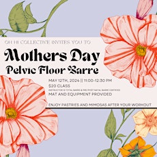 Mother's Day Pelvic Floor Barre