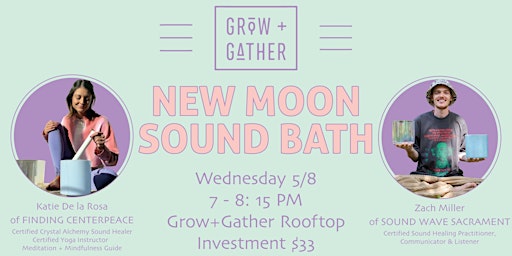 Primaire afbeelding van New Moon Sound Bath on the Rooftop at Grow+Gather
