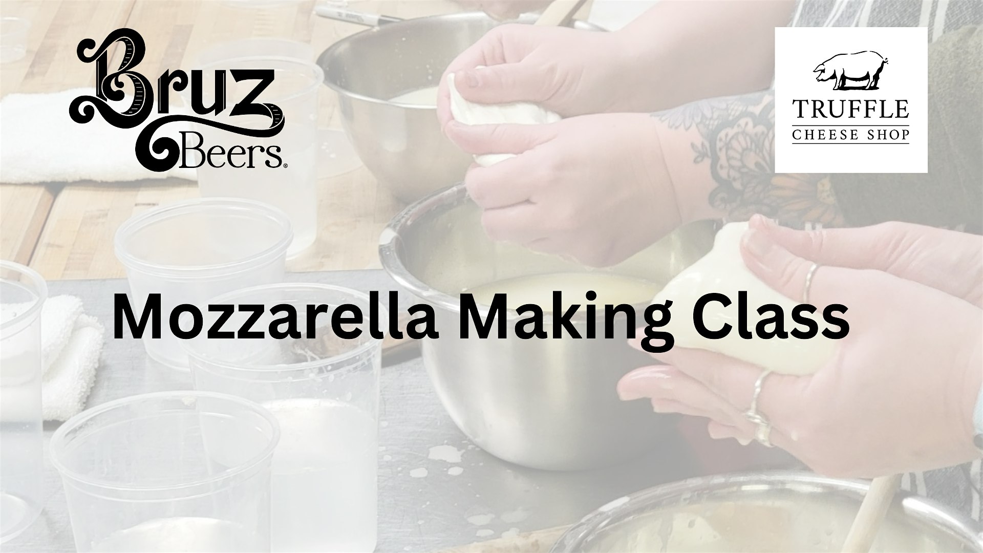 Mozzarella Making Class at Bruz Off Fax