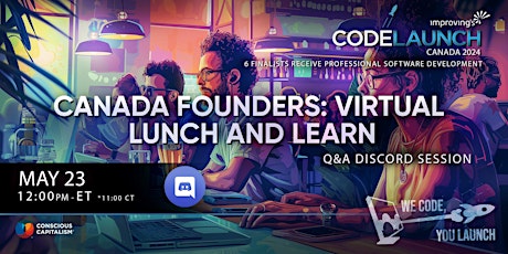 Virtual Founders Lunch and Learn: Codelaunch Canada 2024 in Toronto