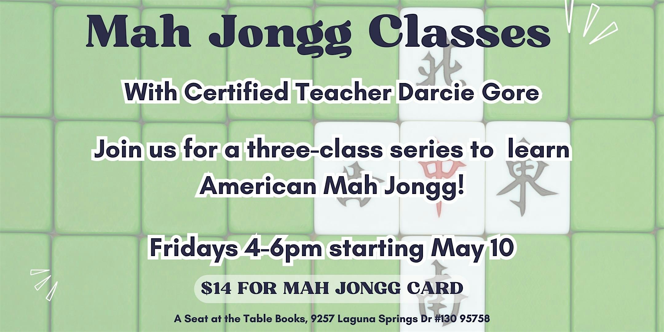 Learn Mah Jongg with a 3 class series!