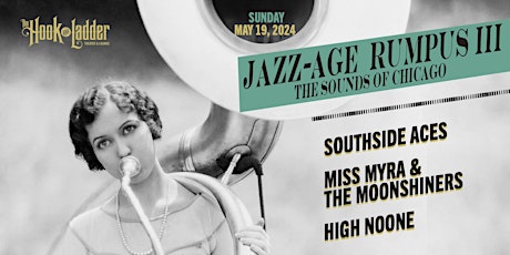 Jazz Age Rumpus III: The Sounds of Chicago