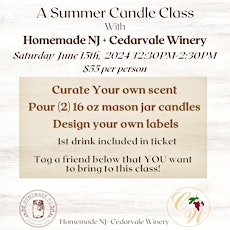 Saturday June 15th Candle Making Class at Cedarvale Winery